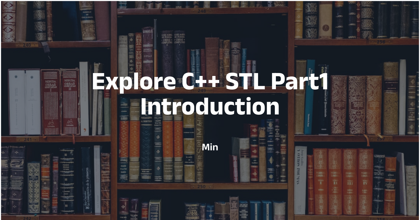 Explore C++ STL Part1 Introduction