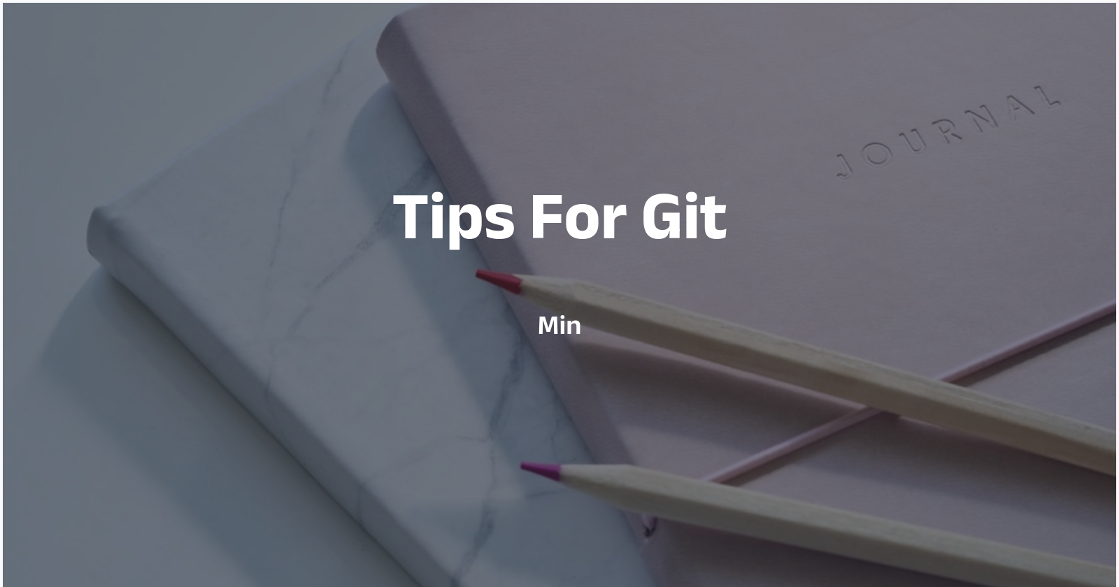 Tips For Git
